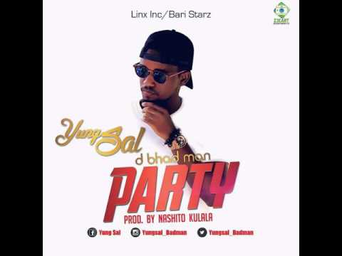 Yung Sal - D Bhad Man Party