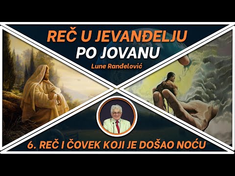 6. Reč i čovek koji je došao noću - Lune Ranđelović