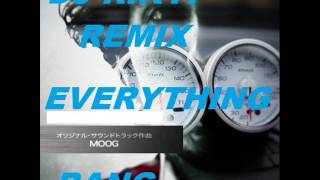 Everything Bang MCM (Moog) vs djrikyp remix