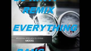Everything Bang MCM (Moog) vs djrikyp remix