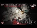 Dutch Disorder - Heroine (Cryogenic feat. Unlocked The Uptempo Edit)