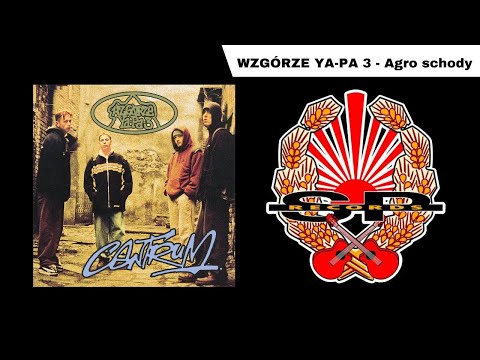 WZGÓRZE YA-PA 3 - Agro schody [OFFICIAL AUDIO]