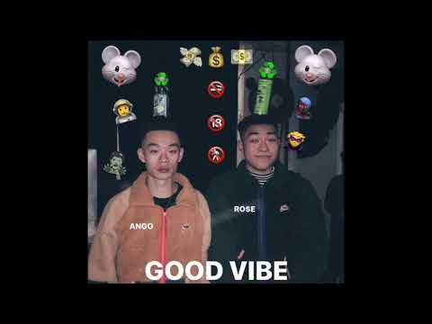 ANGO, YPU ROSE - GOOD VIBE (Audio)