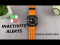 How To Enable Disable Inactivity Alerts On Samsung Galaxy Watch Ultra