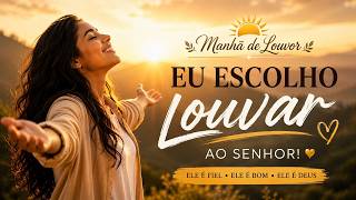 Os Melhores Louvores Gospel 2026 | Adoração para Começar o Dia!!