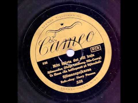 SJÖMANSPOJKARNA REFRÄNG HARRY PERSSON - MITT HJÄRTA DET VILL KOJA