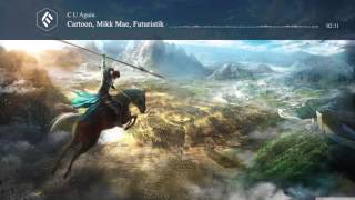 Download lagu C U Again - Cartoon, Mikk Mae, Futuristik | Best Of EDM | Milo EDM mp3