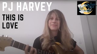 This Is Love - PJ Harvey (Cover) by Alison Solo