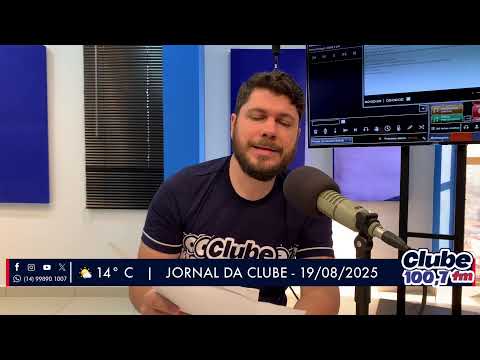 Jornal da Clube - 19/08/25 - Edição da Manhã