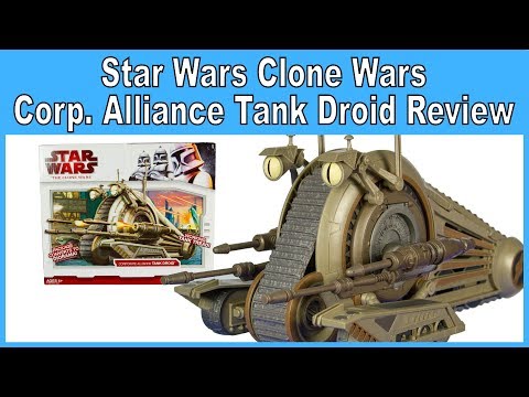 Star Wars The Clone Wars Corporate Alliance Tank Droid Review