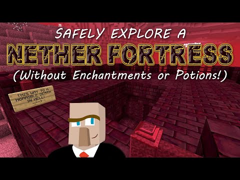 Adults Only Minecraft - SAFELY EXPLORE A NETHER FORTRESS in Minecraft - Without Enchantments, Potions, and on HARD Mode!