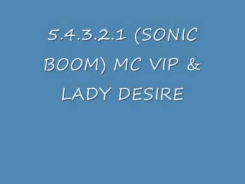 UK GARAGE  5.4.3.2.1 (SONIC BOOM) MC VIP & LADY DESIRE (VIDEO)