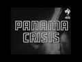 Jan 9 1964 Panama Crisis Newsreel