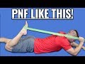 PNF Stretching Techniques - HOW You Do It!