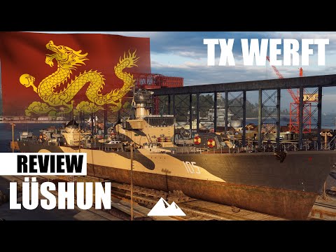 LÜSHUN, WERFTPERLE vs SCHROTTPLATZ! - World of Warships | [Review] [Deutsch] [60fps]
