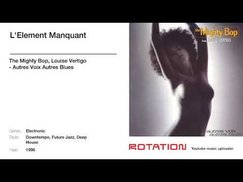The Mighty Bop, Louise Vertigo - L'Element Manquant