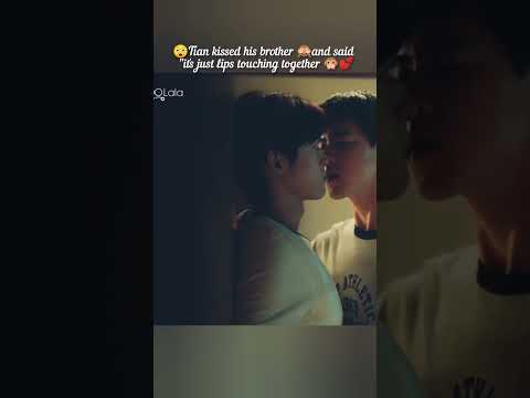 Tian said: it's just lips touching #bl #theon1yone #blshorts #thaibl #brotherstolovers #ohmfluke