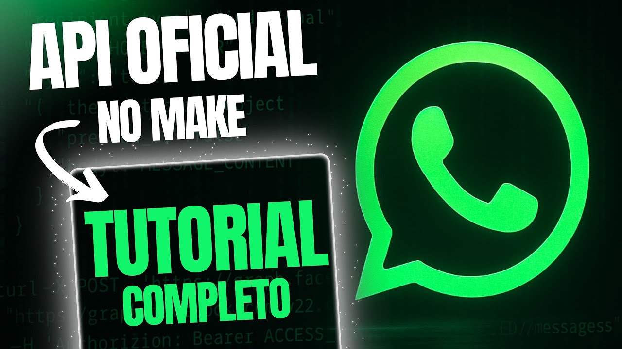 Como usar API Oficial WhatsApp Business: passo a passo pra conectar no Make via Meta Developers