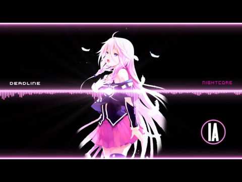 【Nightcore】- DEADLINE