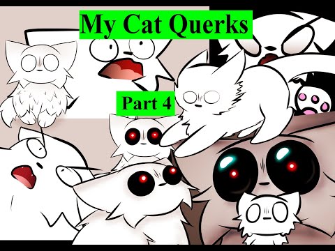 My Cat's Quirks Part 4 | TW Jumpscare
