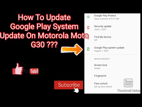 How To Update Google Play System Update On Motorola Moto G30???