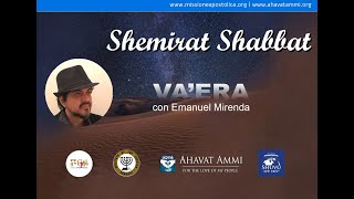 SHEMIRAT SHABBAT - PARASHAT VA'ERA con Emanuel Mirenda