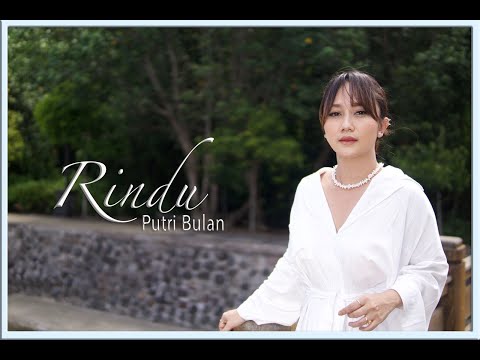 Putri Bulan - RINDU (Cover Version)