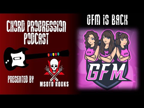 Chord Progression Podcast #262: GFM Is Back!