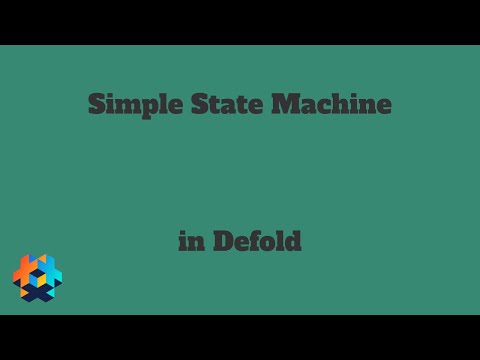 Simple State Machine in Defold