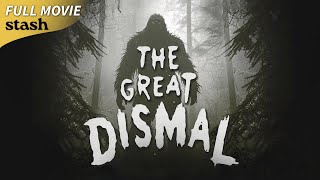 Download lagu The Great Dismal | Creature Hunt Movie | Full Movie | Bigfoot mp3
