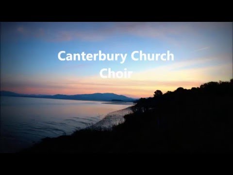 Canterbury Church Choir - E Ra Na Lako Mai