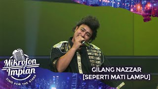 Download lagu GILANG [SEPERTI MATI LAMPU] | Mikrofon Impian GTV mp3