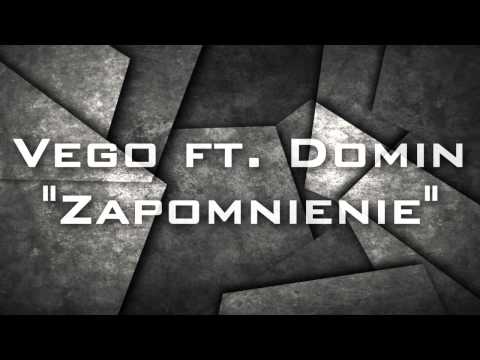VeGo ft. Domin - Zapomnienie