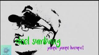Download lagu Doel sumbang - jampe jampe harupat (lirik) mp3