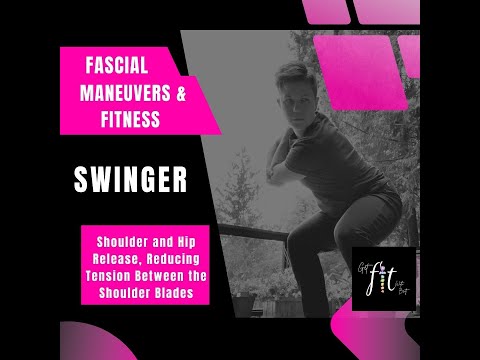 Swinger Fascial Maneuver