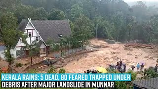 Download lagu Kerala rains: 5 dead, 80 feared trapped under debris after major landslide in Munnar mp3