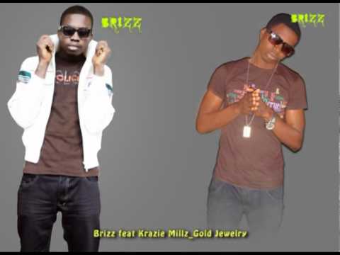 Brizz feat Krazie Millz_Gold Jewelry