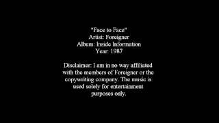 Face to Face - Foreigner [Lyrics]