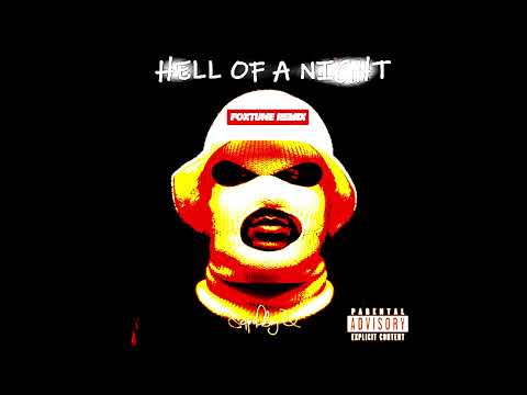 ScHoolboy Q - Hell Of A Night (FoxTune Remix)
