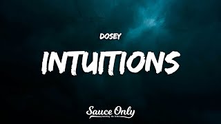 Dosey - intuitions (Lyrics)