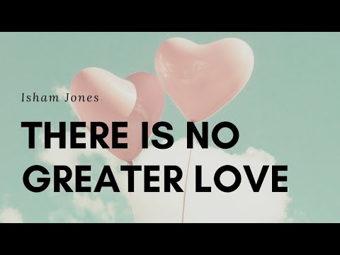 There is No Greater Love - BGVL Preview