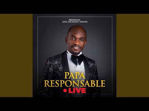 Papa responsable (live)