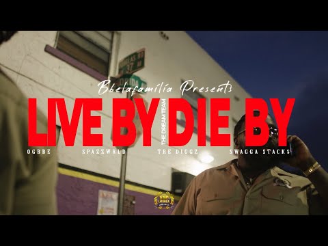 Bbelafamilia Presents the DREAM TEAM - Live By Die By [Official Music Video] Produced by Donn Suave