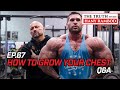 The Truth™ Podcast Episode 67: Q&A Grow your Chest!