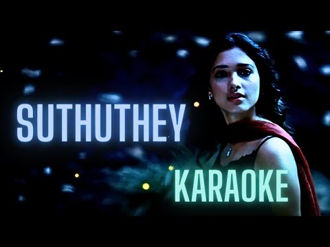 Suthuthey | Karaoke HQ | Karthi, Tamannah | Yuvan Shankar Raja | with Lyrics
