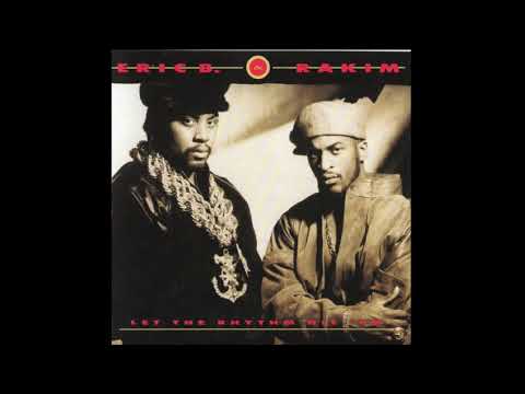 Eric B. & Rakim - Let The Rhythm Hit ‘Em (DJ Premier Mix)