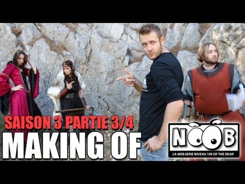NOOB : MAKING OF SAISON 3 - partie 3/4