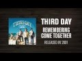 Third Day Come Together Reflection