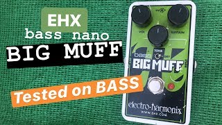 Video thumbnail for EHX Nano Bass Big Muff Pi Tested on BASS by Juanka Trujillo