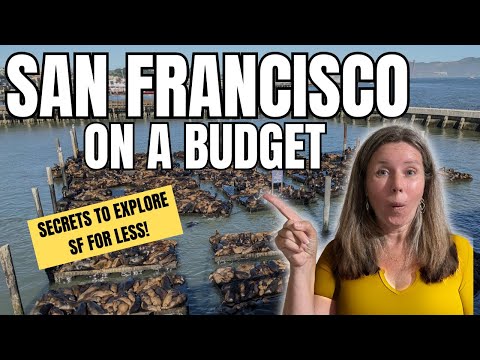 Surprising Ways to Experience San Francisco on a Budget